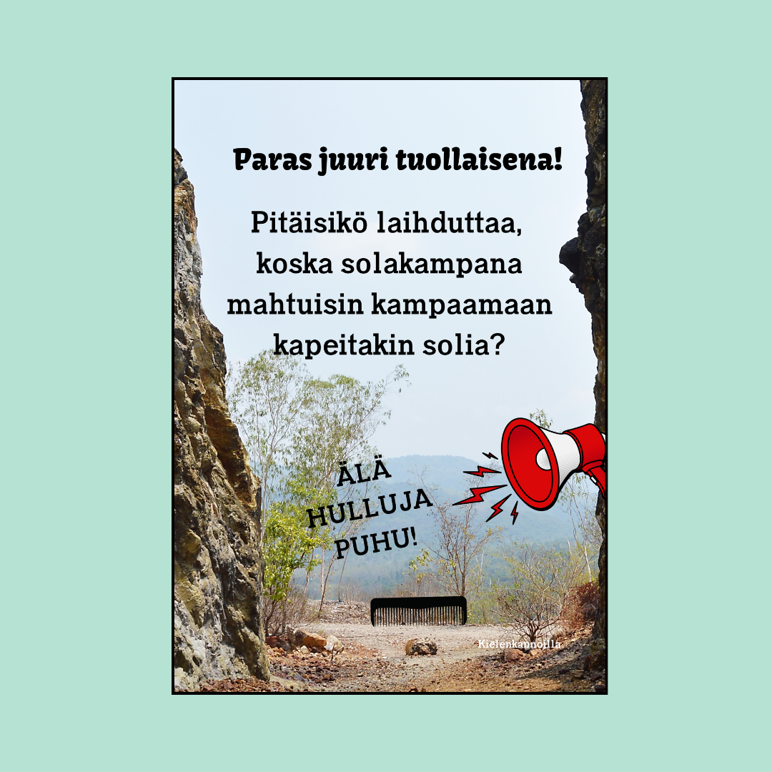 Juliste "Paras juuri tuollaisena!"