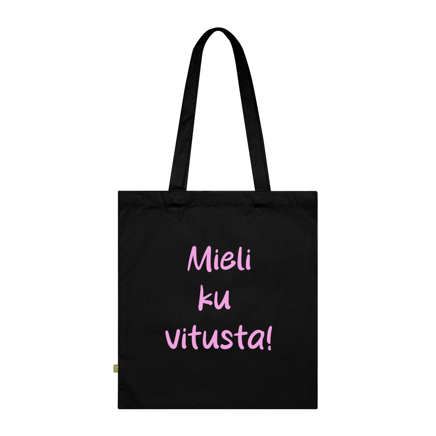 Kangaskassi "Mieli ku vitusta", pinkki teksti