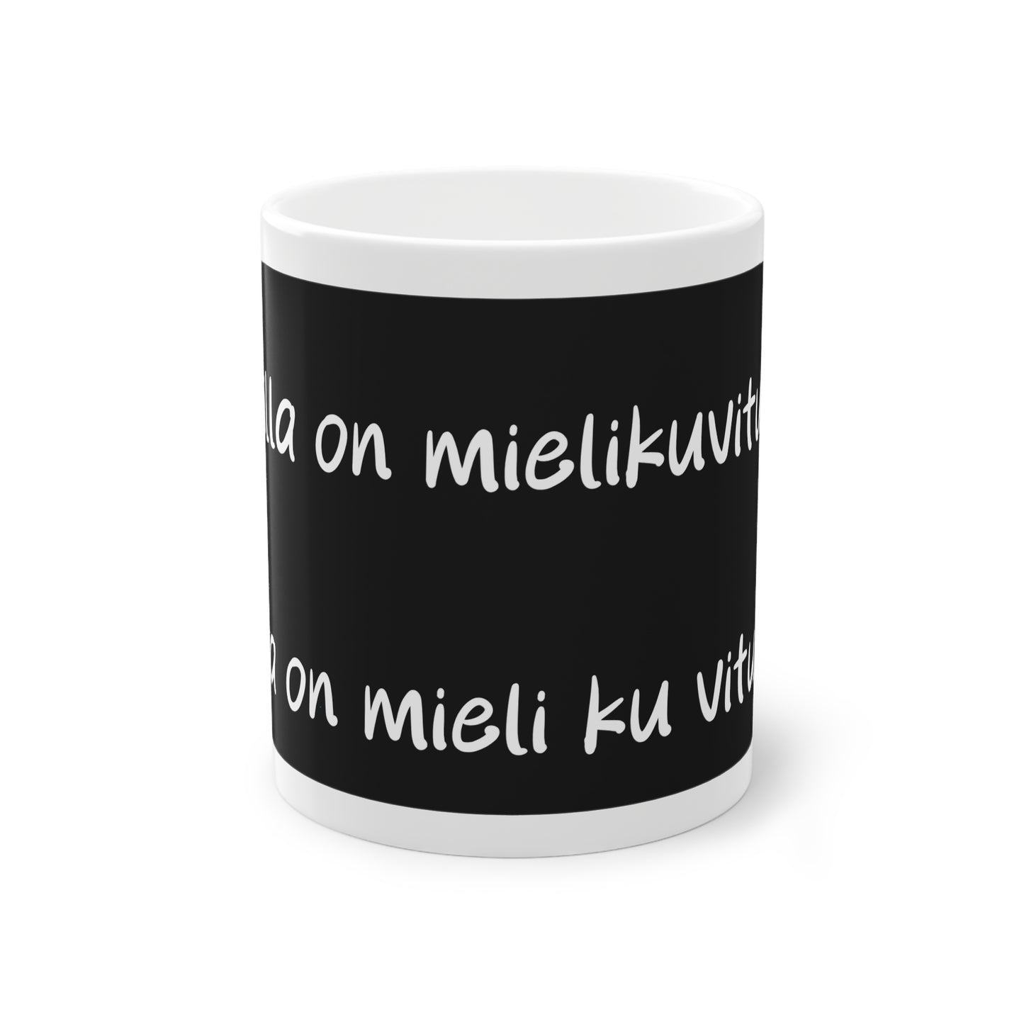 Muki "Sulla on mieli ku vitusta", musta