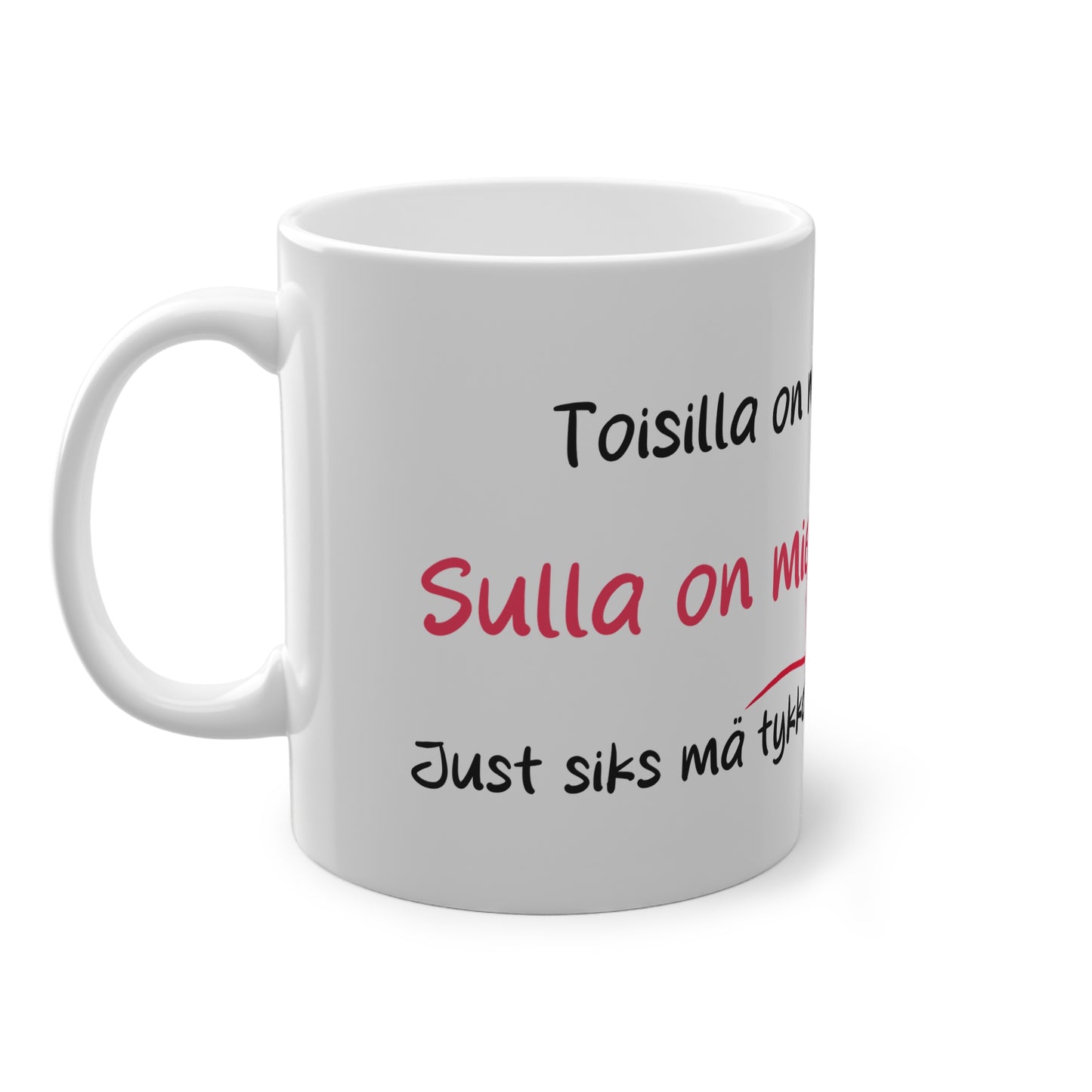 Muki "Mieli ku vitusta" ystävälle