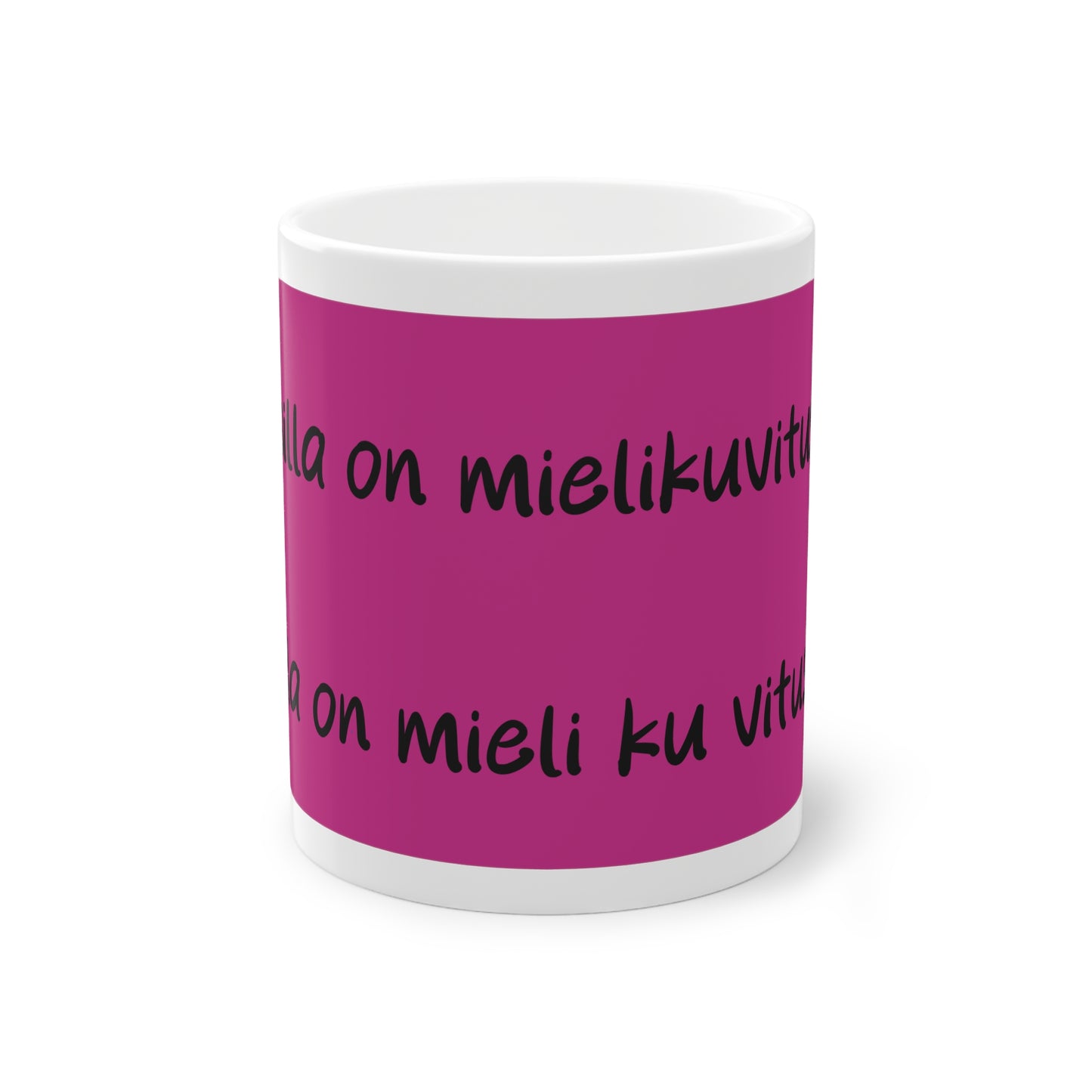 Muki "Sulla on mieli ku vitusta", pinkki
