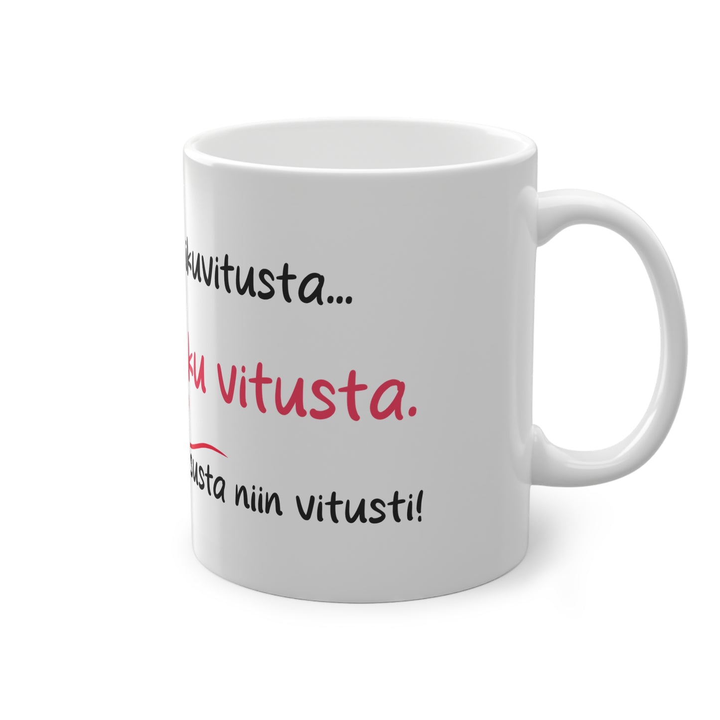 Muki "Mieli ku vitusta" ystävälle