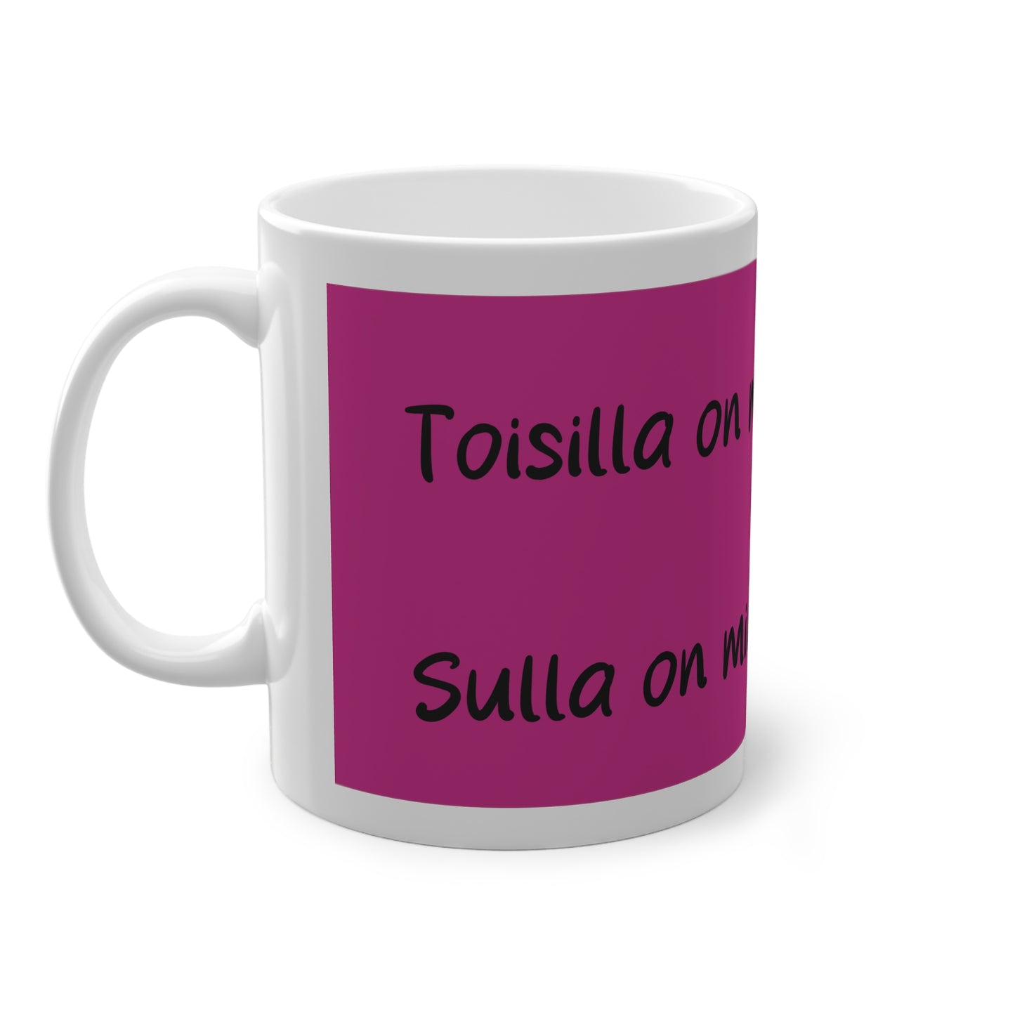 Muki "Sulla on mieli ku vitusta", pinkki