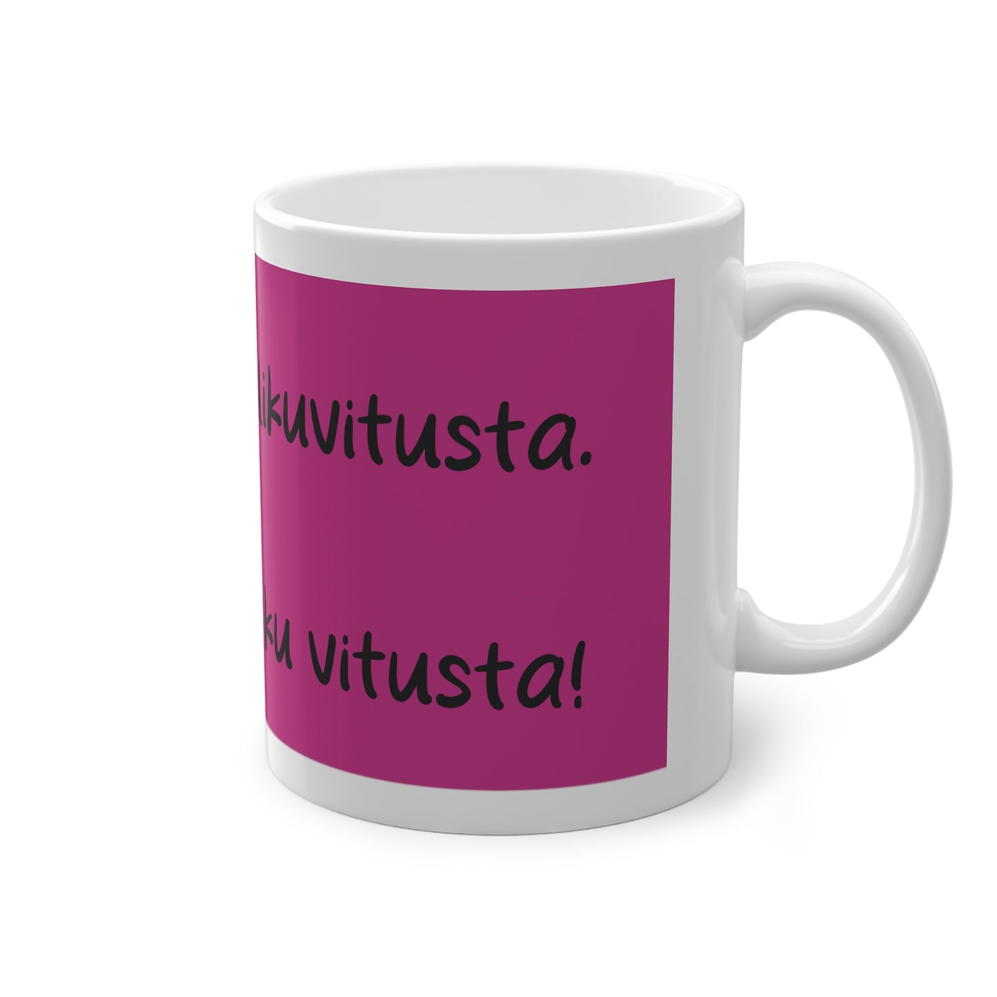 Muki "Sulla on mieli ku vitusta", pinkki