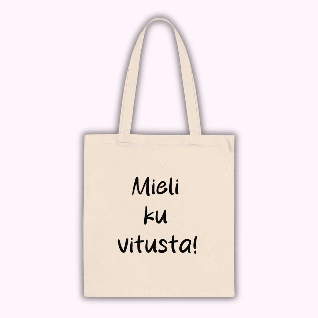 Kangaskassi "Mieli ku vitusta!"