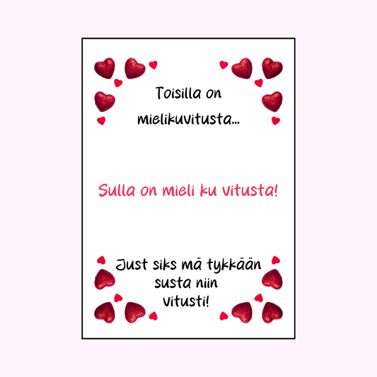 Postikortti "Toisilla on mielikuvitusta. Sulla on mieli ku vitusta!"