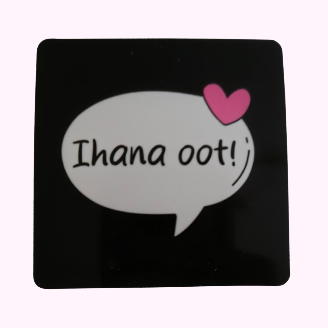 Magneetti "Ihana oot!"