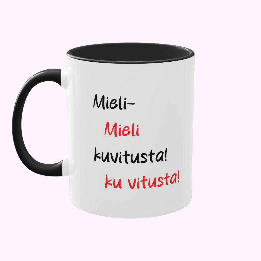 Muki "Mieli ku vitusta!", kaksivärinen