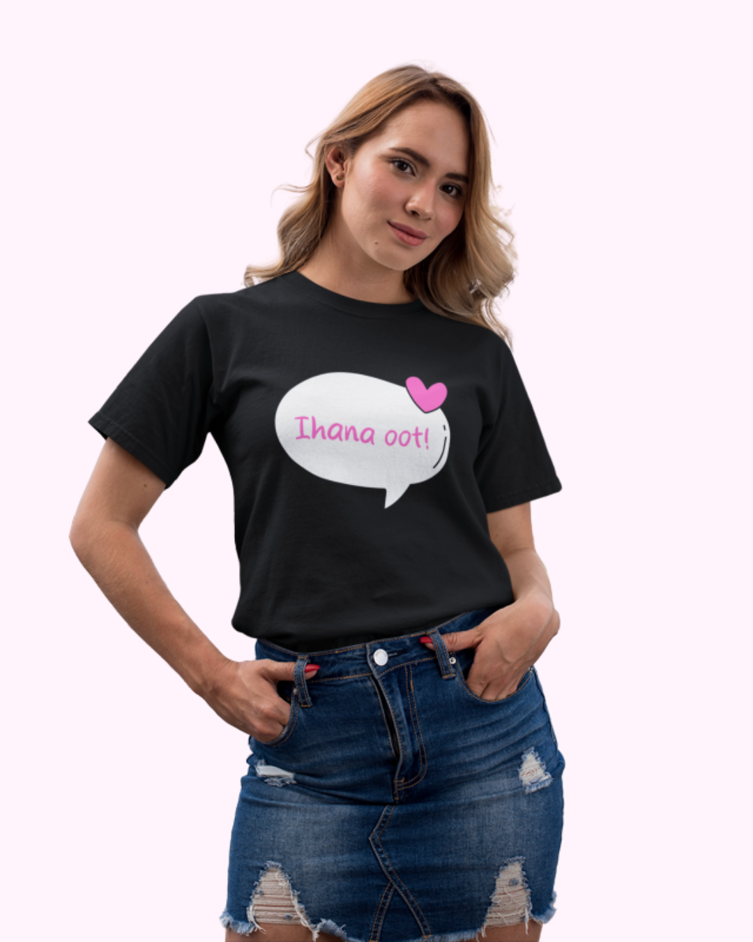 T-paita "Ihana oot!"