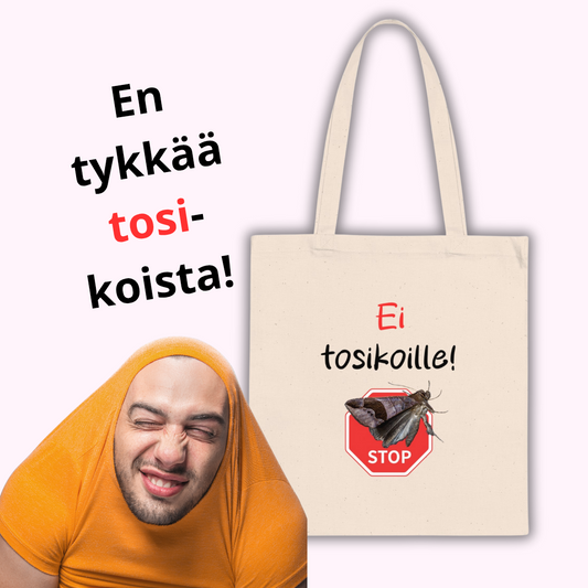 Kangaskassi "Ei tosikoille!"