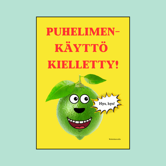 Juliste "Puhelimenkäyttö kielletty"