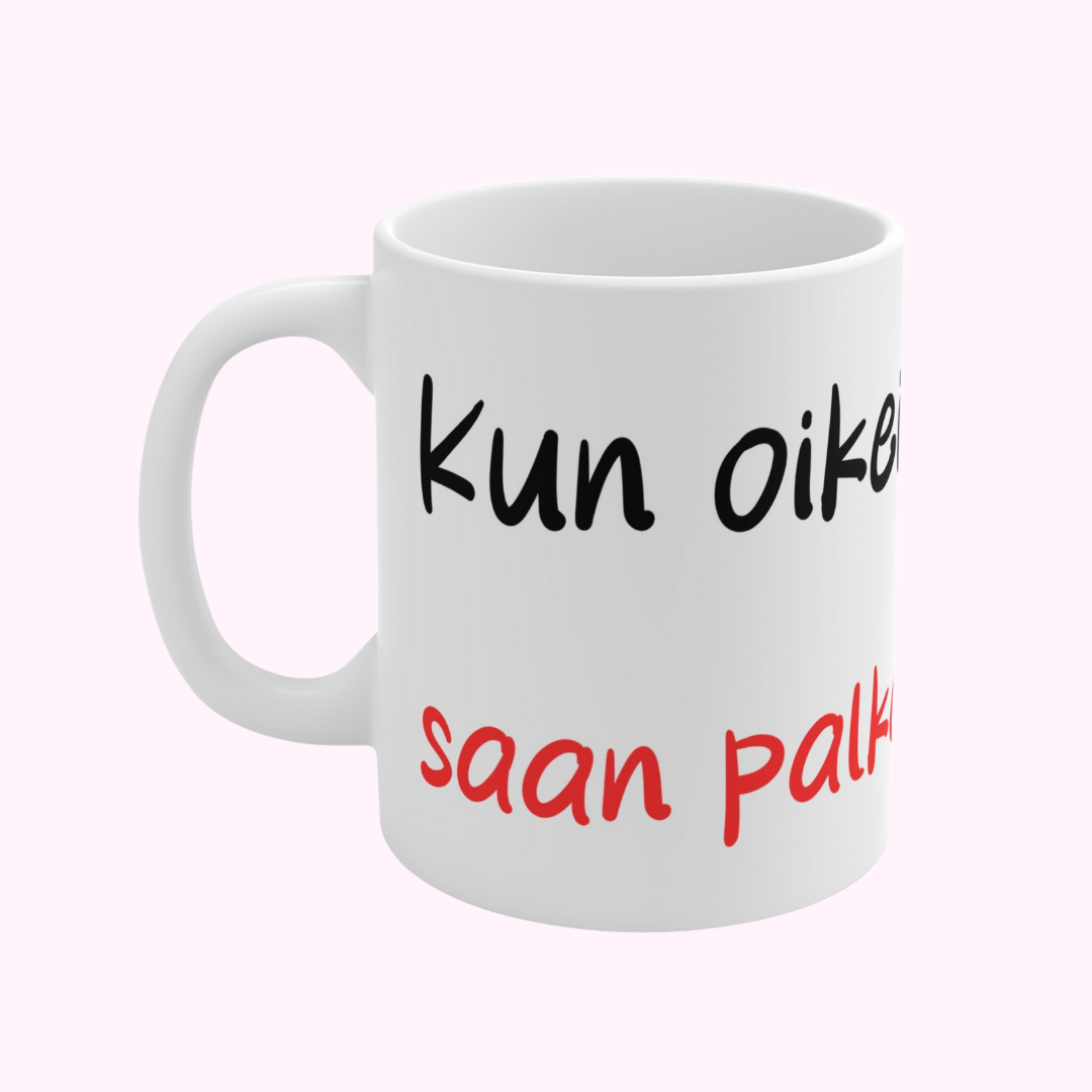 Muki 'Kun oikein raadan, saan palkaksi raadon!"