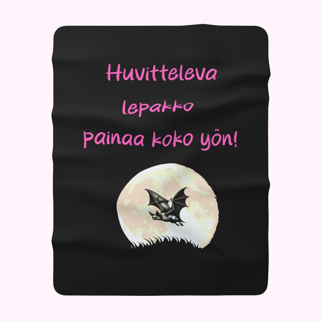 Viltti "Huvitteleva lepakko painaa koko yön!" sanoja muunteleville hupakoille