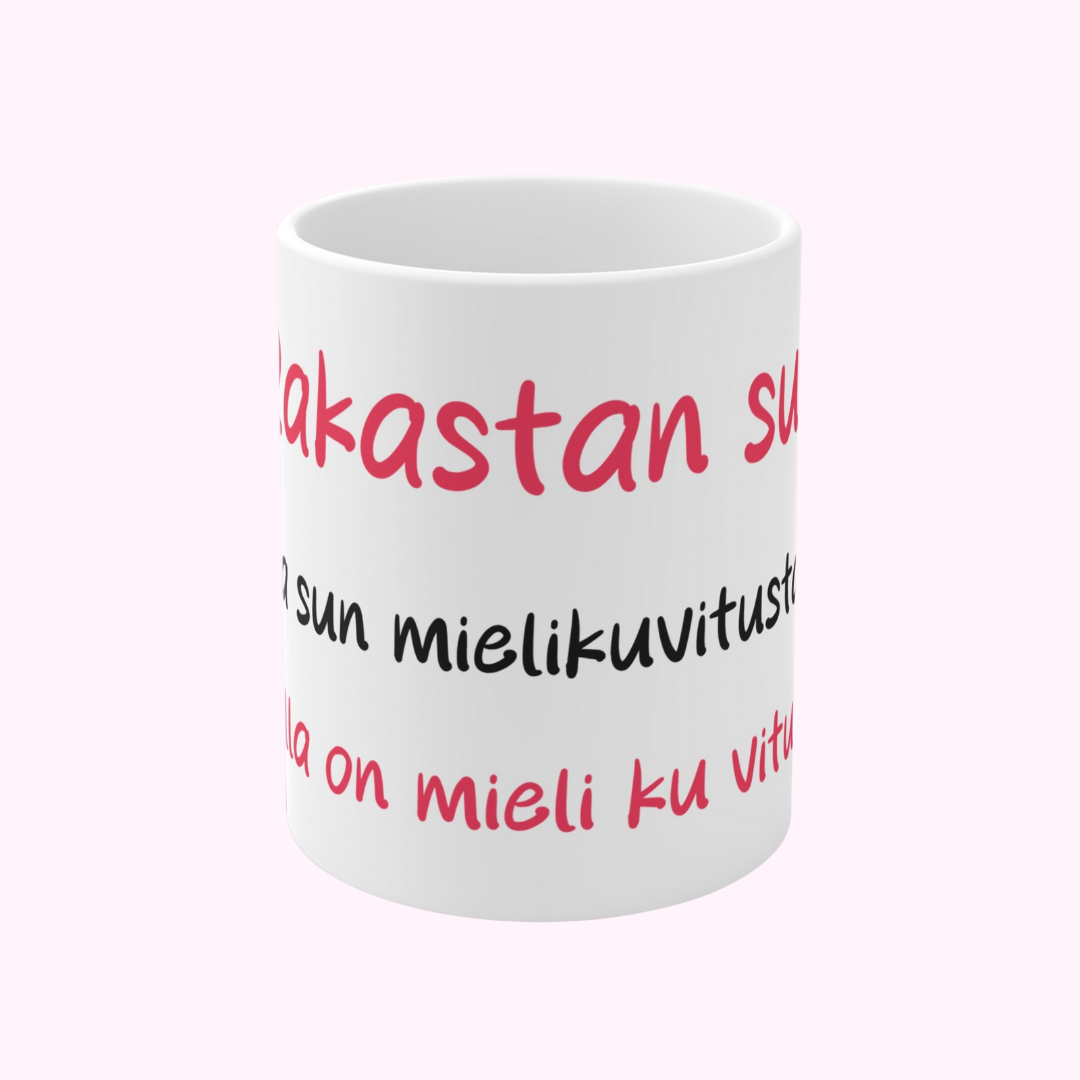 Muki "Mieli ku vitusta" rakkaalle