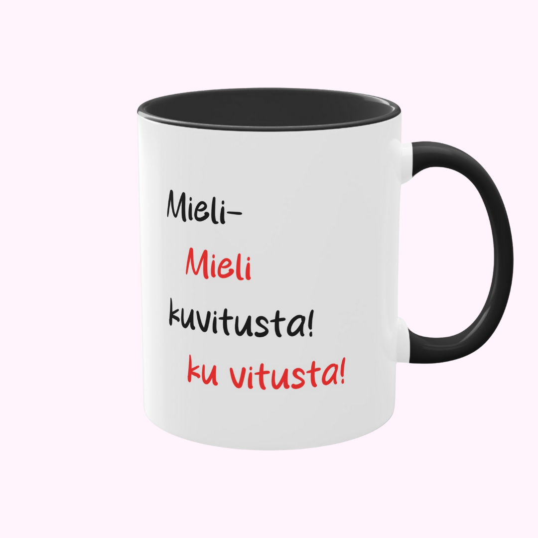 Muki "Mieli ku vitusta!", kaksivärinen